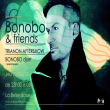 Concert BONOBO & FRIENDS - 