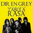 Concert DIR EN GREY TOUR 2013 - TABULA RASA