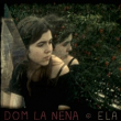 Dom la nena + invites concert
