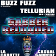 Gabber Reloaded W/ Buzz Fuzz - Tellurian - Casual Gabberz