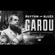 Garou - rhythm & blues tour concert