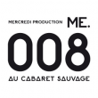 Concert ME.008 PASS WEEK END @ Cabaret Sauvage, Paris