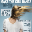 Soir&eacute;e Make The Girl Dance/Fukkk Offf/Drivepilot/DSL/Tom Delux/YesSClub @ La Machine du Moulin Rouge, Paris - 26 Octobre 2012