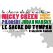 Concert MICKY GREEN + LE SACRE DU TYMPAN + PILOOSKI + JUDAH WARSKI +....