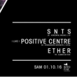 Classic As Fvck W/ Snts // Positive Centre (live) // Ether