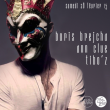 Boris Brejcha, Ann Clue & Tibo'z