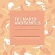 Concert THE NAKED AND FAMOUS