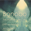 Bonobo - live au trianon concert Bonobo - live au trianon concert