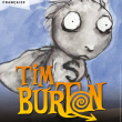 Tim Burton, l'exposition Tim Burton, l'exposition