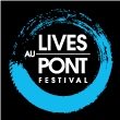 Festival Lives au Pont 2013