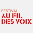 FESTIVAL AU FIL DES VOIX 2013 : programmation, billet, place, pass, infos FESTIVAL AU FIL DES VOIX 2013 : programmation, billet, place, pass, infos