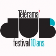 TELERAMA DUB FESTIVAL 2012 : programmation, billet, place, pass, infos TELERAMA DUB FESTIVAL 2012 : programmation, billet, place, pass, infos