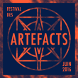 FESTIVAL DES ARTEFACTS 2013 : programmation, billet, place, pass, infos