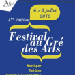 Festival Au gr&eacute; des Arts 2012 : programmation, billet, place, pass, infos